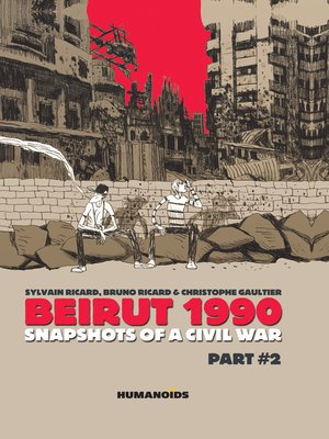 cover image of Beirut 1990 - Snapshots of a Civil War (2014), Volume 2